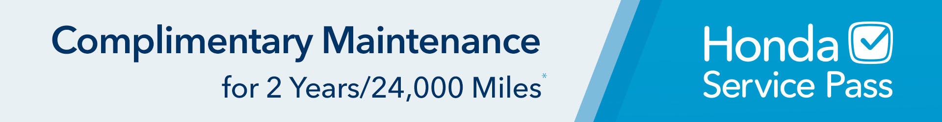 Complimentary Maintenance for 2 years / 24,000 Miles Honda Service Pass | Fred Anderson Honda in Greenville SC