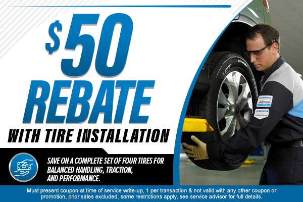 $50 Rebate with Tire Installation