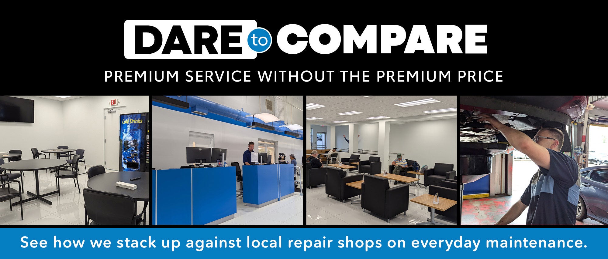 Dare to Compare - Premium Service Without the Premium Price
